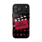 Main Character Energy Phone Case — 'Tough Cases' Protective Phone Cover
